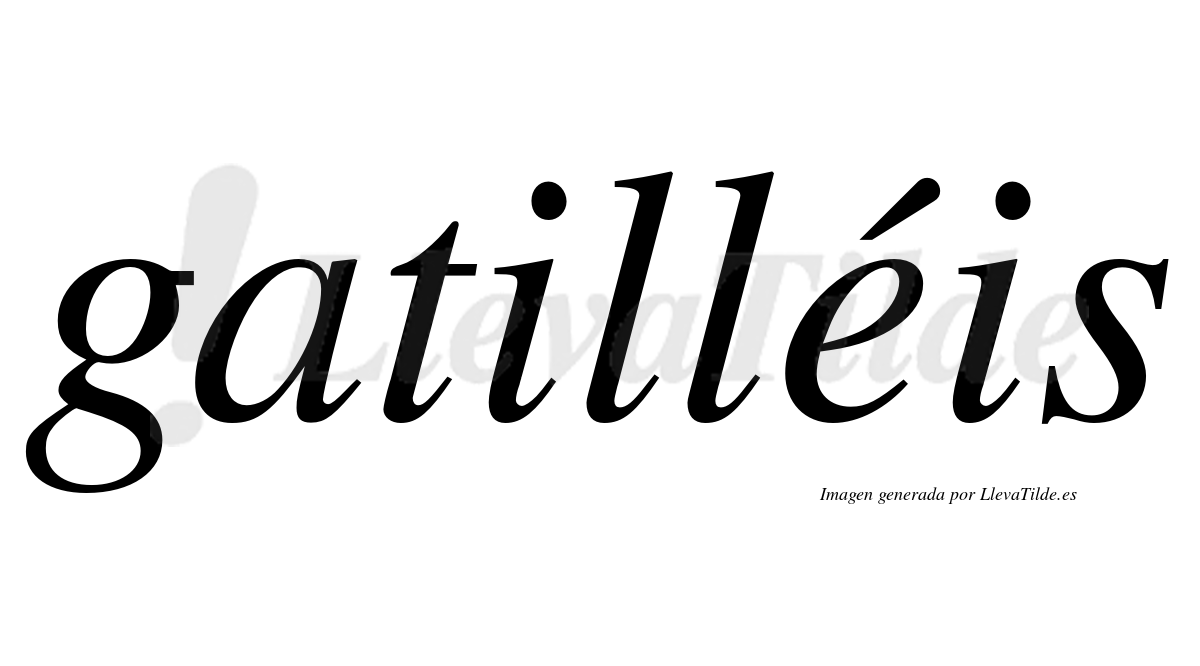 Gatilléis  lleva tilde con vocal tónica en la "e"