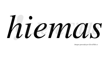 Hiemas no lleva tilde con vocal tónica en la «e»