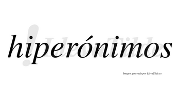 Hiperónimos  lleva tilde con vocal tónica en la primera «o»