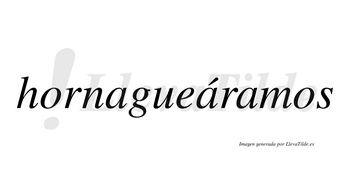 Hornagueáramos  lleva tilde con vocal tónica en la segunda «a»