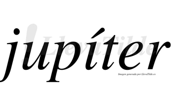 Jupíter  lleva tilde con vocal tónica en la «i»