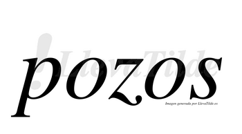 Pozos  no lleva tilde con vocal tónica en la primera «o»