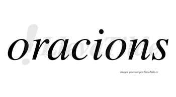 Oracions no lleva tilde con vocal tónica en la segunda «o»