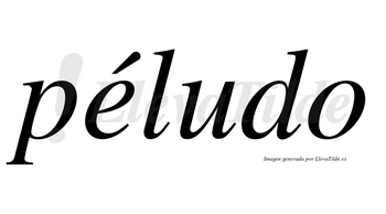 Péludo lleva tilde con vocal tónica en la «e»