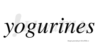 Yogurines no lleva tilde con vocal tónica en la «i»