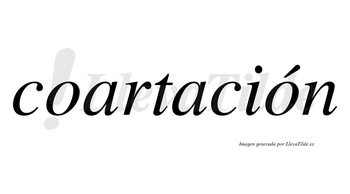 Coartación  lleva tilde con vocal tónica en la segunda «o»