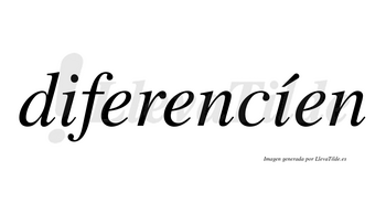 Diferencíen lleva tilde con vocal tónica en la segunda «i»