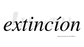 Extincíon  lleva tilde con vocal tónica en la segunda «i»