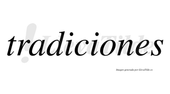 Tradiciones  no lleva tilde con vocal tónica en la «o»