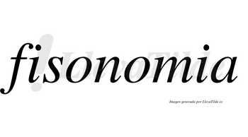 Fisonomia  no lleva tilde con vocal tónica en la segunda «o»