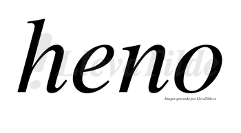 Heno no lleva tilde con vocal tónica en la «e»