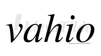 Vahio  no lleva tilde con vocal tónica en la «a»