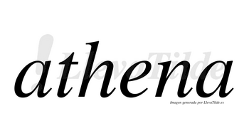 Athena no lleva tilde con vocal tónica en la «e»