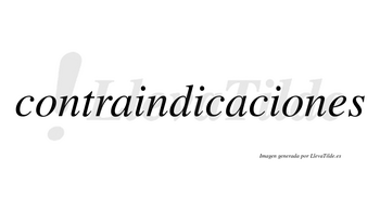 Contraindicaciones no lleva tilde con vocal tónica en la segunda «o»