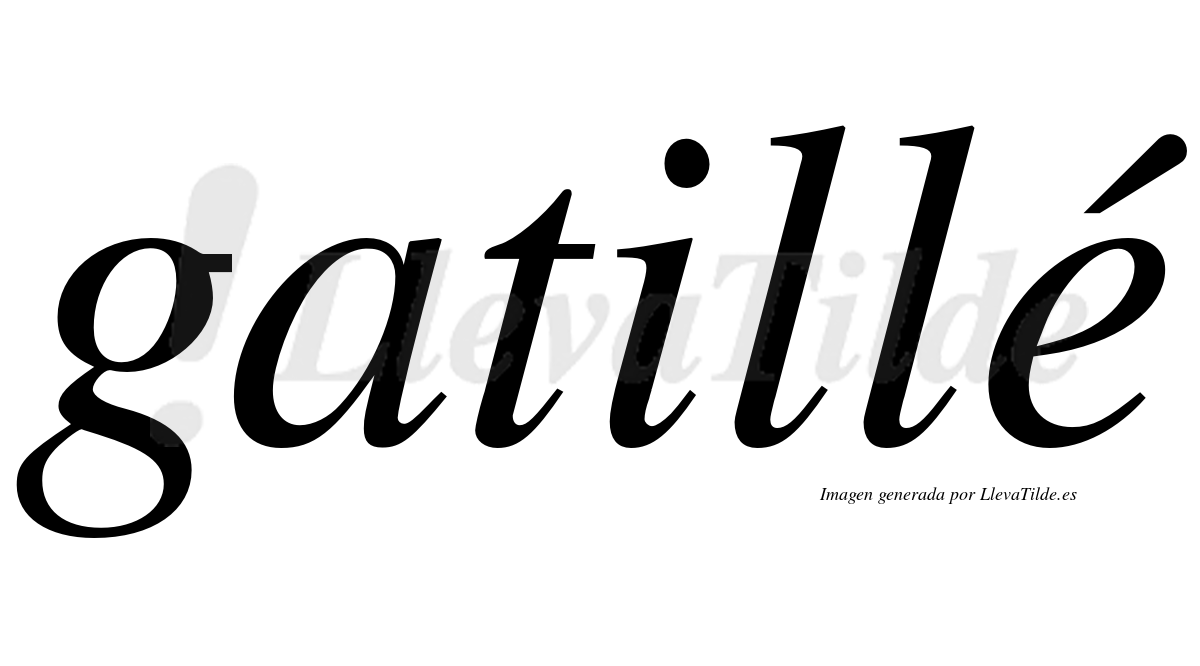 Gatillé  lleva tilde con vocal tónica en la "e"