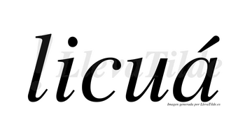 Licuá  lleva tilde con vocal tónica en la «a»