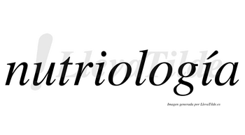 Nutriología  lleva tilde con vocal tónica en la segunda «i»