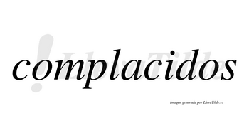 Complacidos no lleva tilde con vocal tónica en la «i»