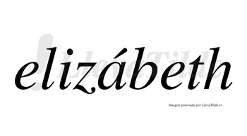 Elizábeth  lleva tilde con vocal tónica en la «a»