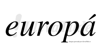 Europá lleva tilde con vocal tónica en la «a»