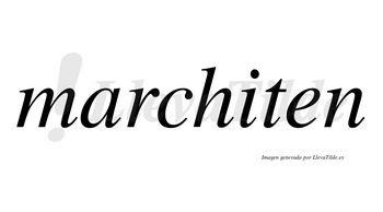 Marchiten no lleva tilde con vocal tónica en la «i»