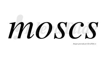 Moscs no lleva tilde con vocal tónica en la «o»