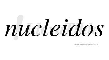 Nucleidos no lleva tilde con vocal tónica en la «e»