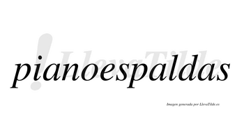 Pianoespaldas  no lleva tilde con vocal tónica en la segunda «a»