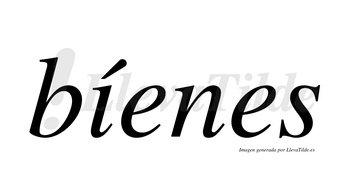 Bíenes  lleva tilde con vocal tónica en la «i»
