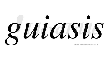 Guiasis no lleva tilde con vocal tónica en la «a»