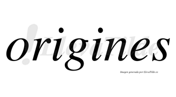 Origines  no lleva tilde con vocal tónica en la segunda «i»