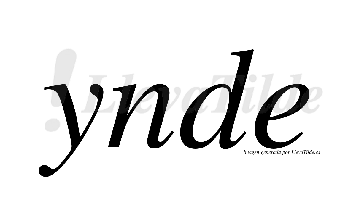 ¿Lleva tilde ynde? LlevaTilde.es