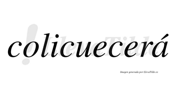 Colicuecerá  lleva tilde con vocal tónica en la «a»