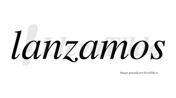 Lanzamos  no lleva tilde con vocal tónica en la segunda «a»