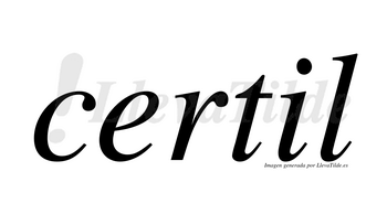 Certil no lleva tilde con vocal tónica en la «i»