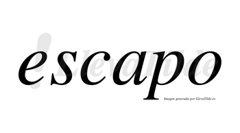 Escapo no lleva tilde con vocal tónica en la «a»