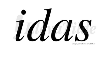 Idas no lleva tilde con vocal tónica en la «i»
