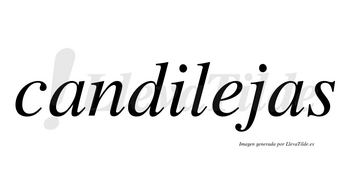 Candilejas no lleva tilde con vocal tónica en la «e»