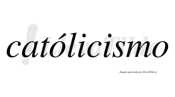 Católicismo lleva tilde con vocal tónica en la primera «o»