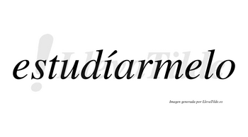 Estudíarmelo lleva tilde con vocal tónica en la «i»