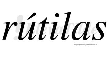 Rútilas lleva tilde con vocal tónica en la «u»