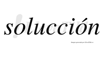 Solucción  lleva tilde con vocal tónica en la segunda «o»