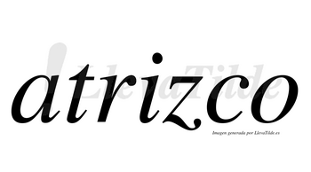 Atrizco no lleva tilde con vocal tónica en la «i»
