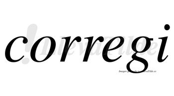 Corregi no lleva tilde con vocal tónica en la «e»