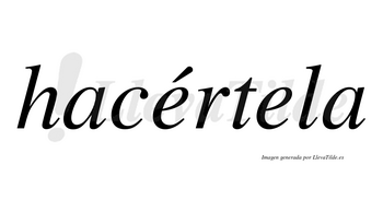 Hacértela  lleva tilde con vocal tónica en la primera «e»