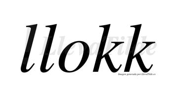 Llokk  no lleva tilde con vocal tónica en la «o»