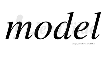 Model no lleva tilde con vocal tónica en la «e»