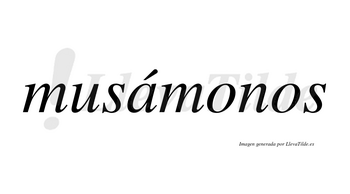 Musámonos  lleva tilde con vocal tónica en la «a»