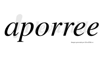 Aporree no lleva tilde con vocal tónica en la primera «e»
