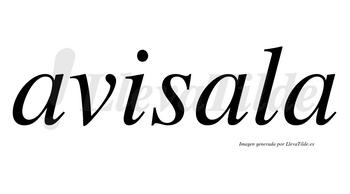 Avisala no lleva tilde con vocal tónica en la segunda «a»